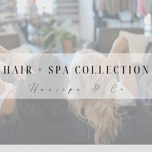 Hair + Spa Collection